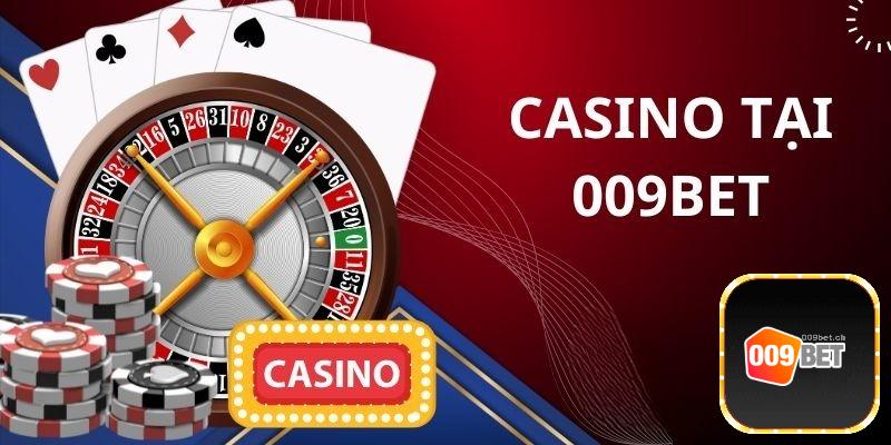 Giới thiệu về Casino 009bet